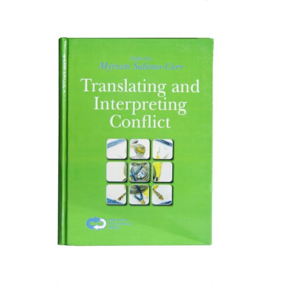 Translation and Conflict – A Narrative Account