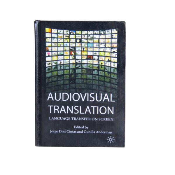 Audiovisual Translation – Language Transfer on Screen
