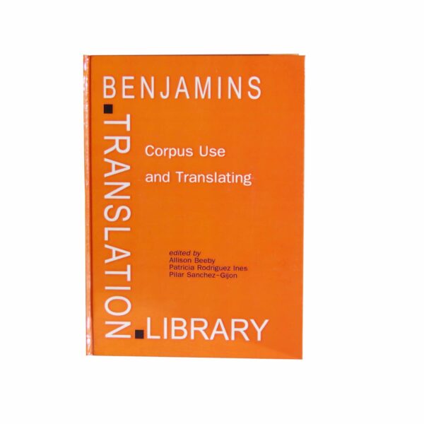 Corpus Use and Translating