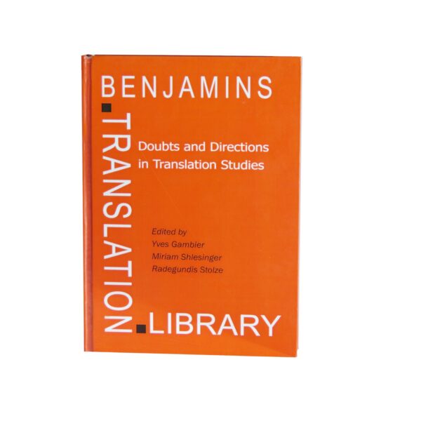 Doubts and Directions in Translation Studies