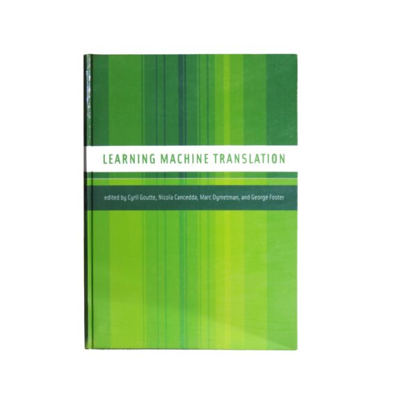 Learning Machine Translation