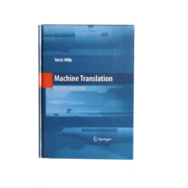 Machine Translation – Its Scope and Limits