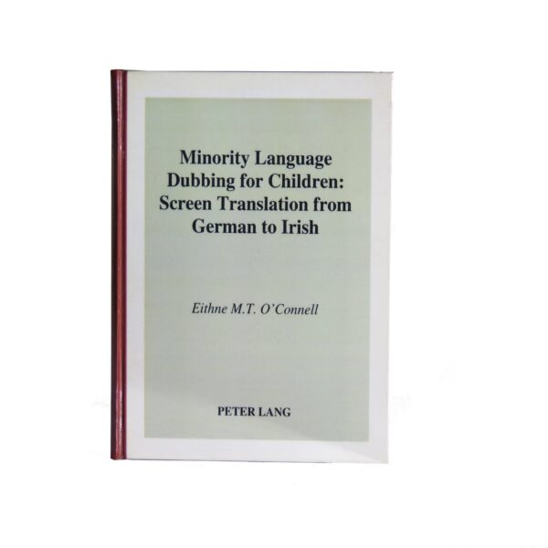 Minority Language Dubbing for Children – Screen Translation from German to Irish