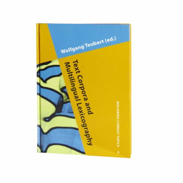 Text Corpora and Multilingual Lexicography