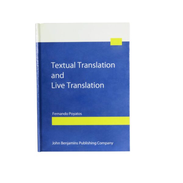 Textual Translation and Live Translation – The Total Experience of Nonverbal Communication in Literature, Theater and Cinema