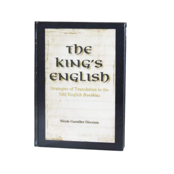 The King's English – Strategies of Translation in the Old English Boethius
