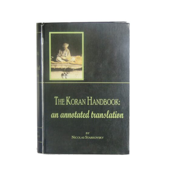 The Koran Handbook – An Annotated Translation