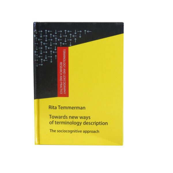 Towards New Ways of Terminology Description – The Sociocognitive Approach