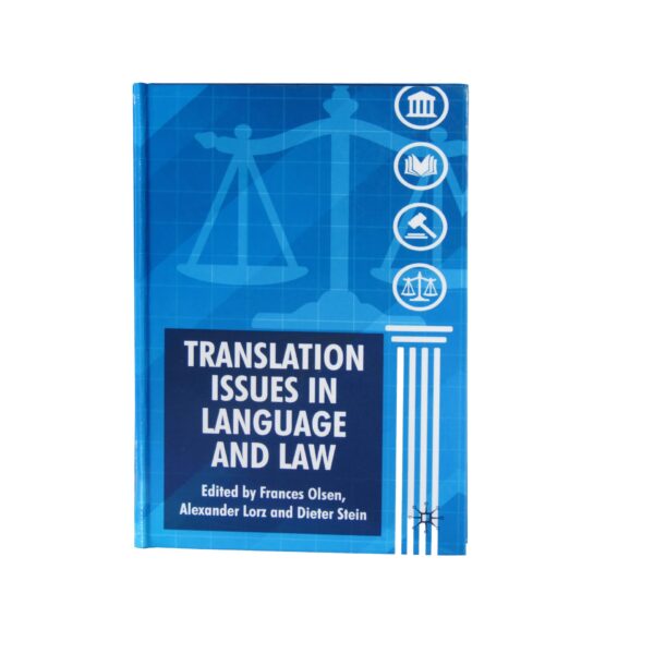 Translation Issues in Language and Law